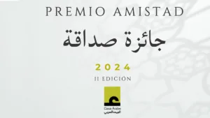 Premio Amistad Casa Árabe: Reconocimiento a la Cultura Árabe